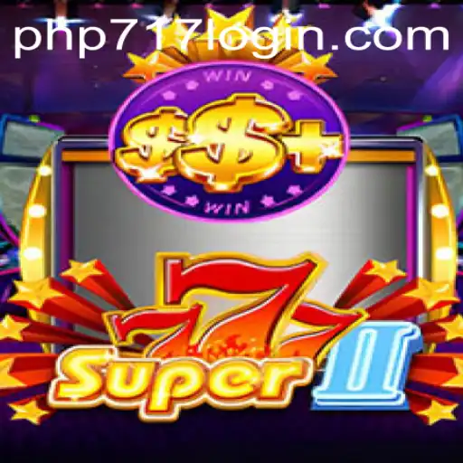 Exploring the Exciting World of Super777II: A Comprehensive Guide